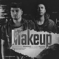 Mohammad Binaghs & Yasin Aghaei – Makeup