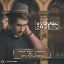 Mohammad Reza –  Bade To