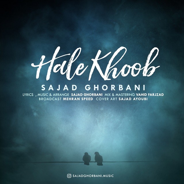 Sajad Ghorbani – Hale Khoob