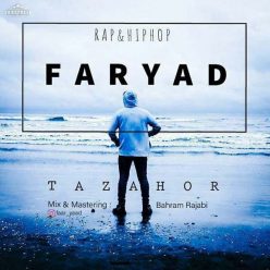 Faryad – Tazahor