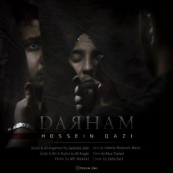 Hossein Qazi – Darham