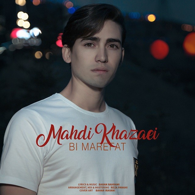 Mehdi Khazaei – Bi Marefat