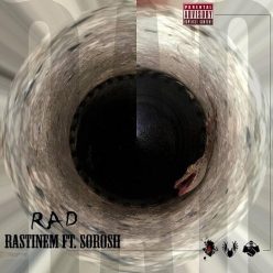 Rastinem Ft Sorosh – Rad