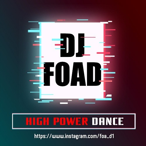 Dj Foad – High Power Dance
