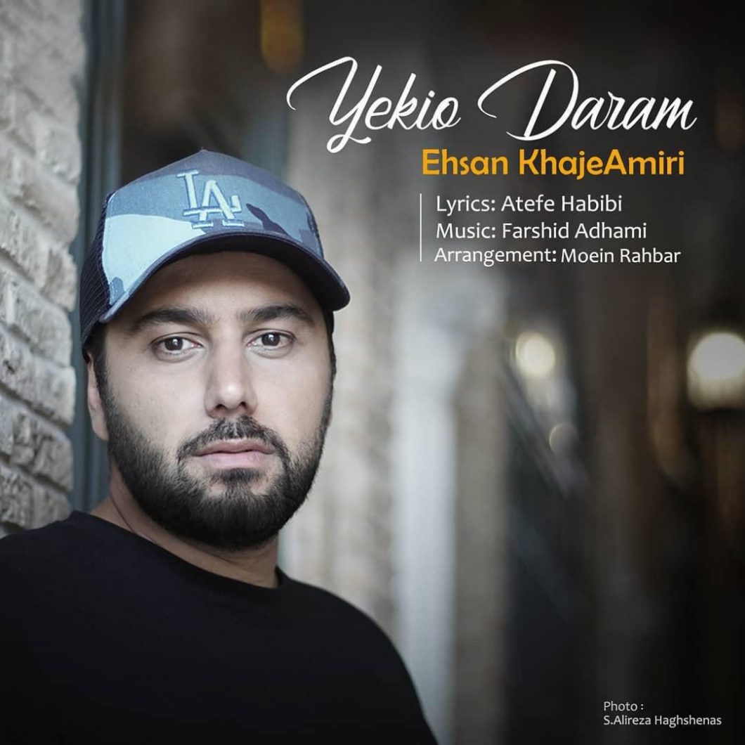 Ehsan Khajehamiri – Yekio Daram
