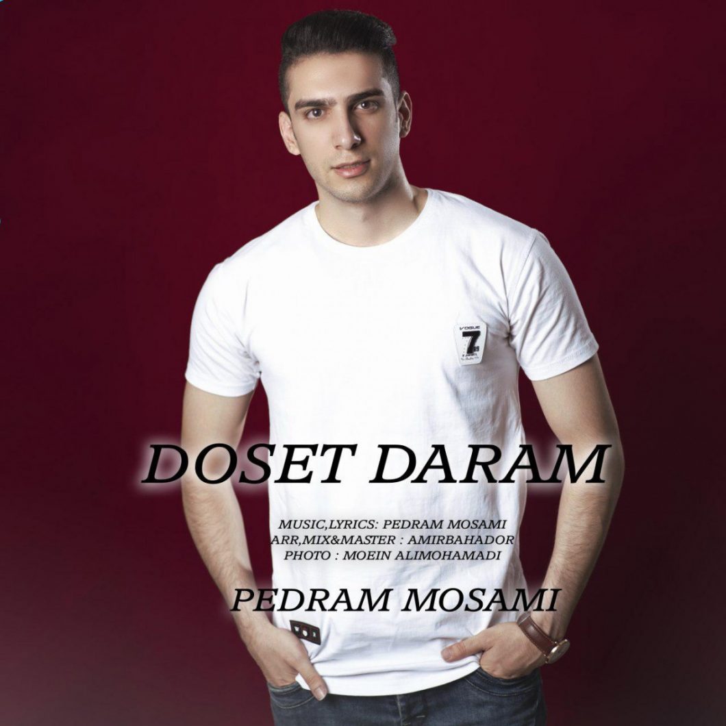 Pedram Mosami – Doset Daram