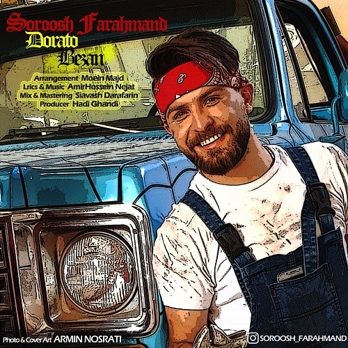 Soroosh Farahmand – Dorato Bezan