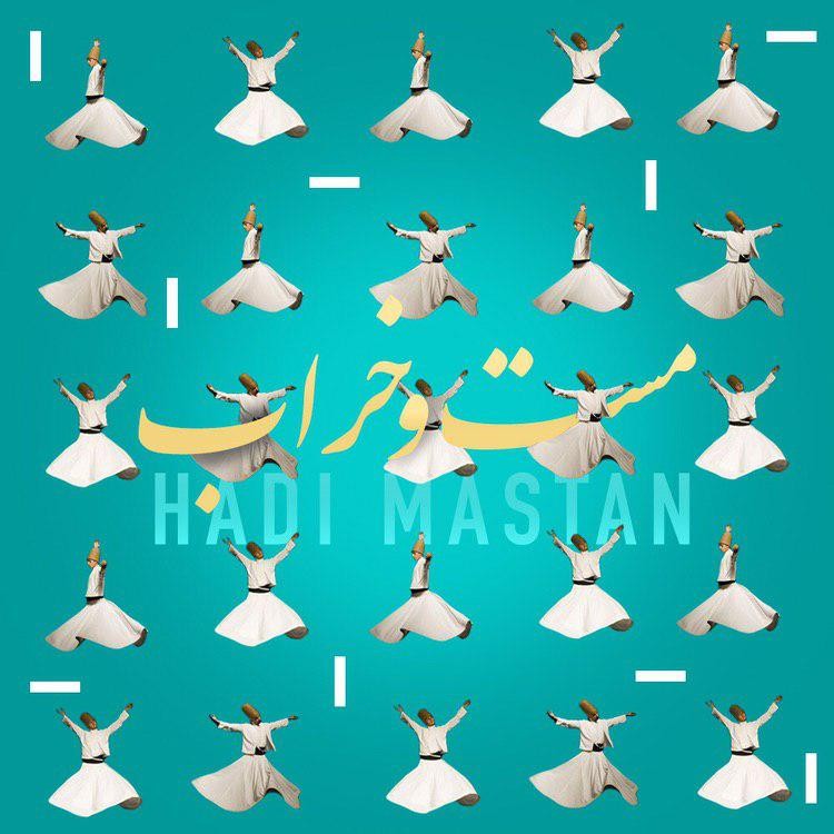 Hadi Mastan – Masto Kharab