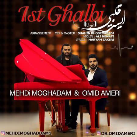 Mehdi Moghadam – Ist Ghalbi