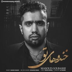 Masoud Golbashi – Khandehaye To