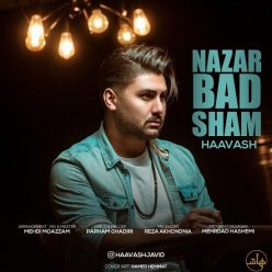 Haavash – Nazar Bad Sham