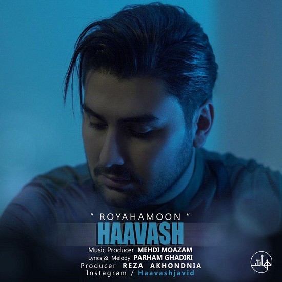 Haavash – Royahamoon