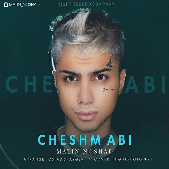 Matin Noshad – Cheshm Abi