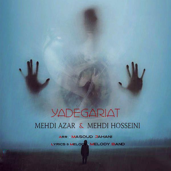 Mehdi Azar & Mehdi Hosseini – Yadegariat