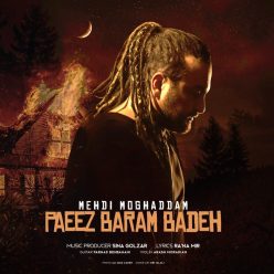 Mehdi Moghadam – Paeez Baram Badeh