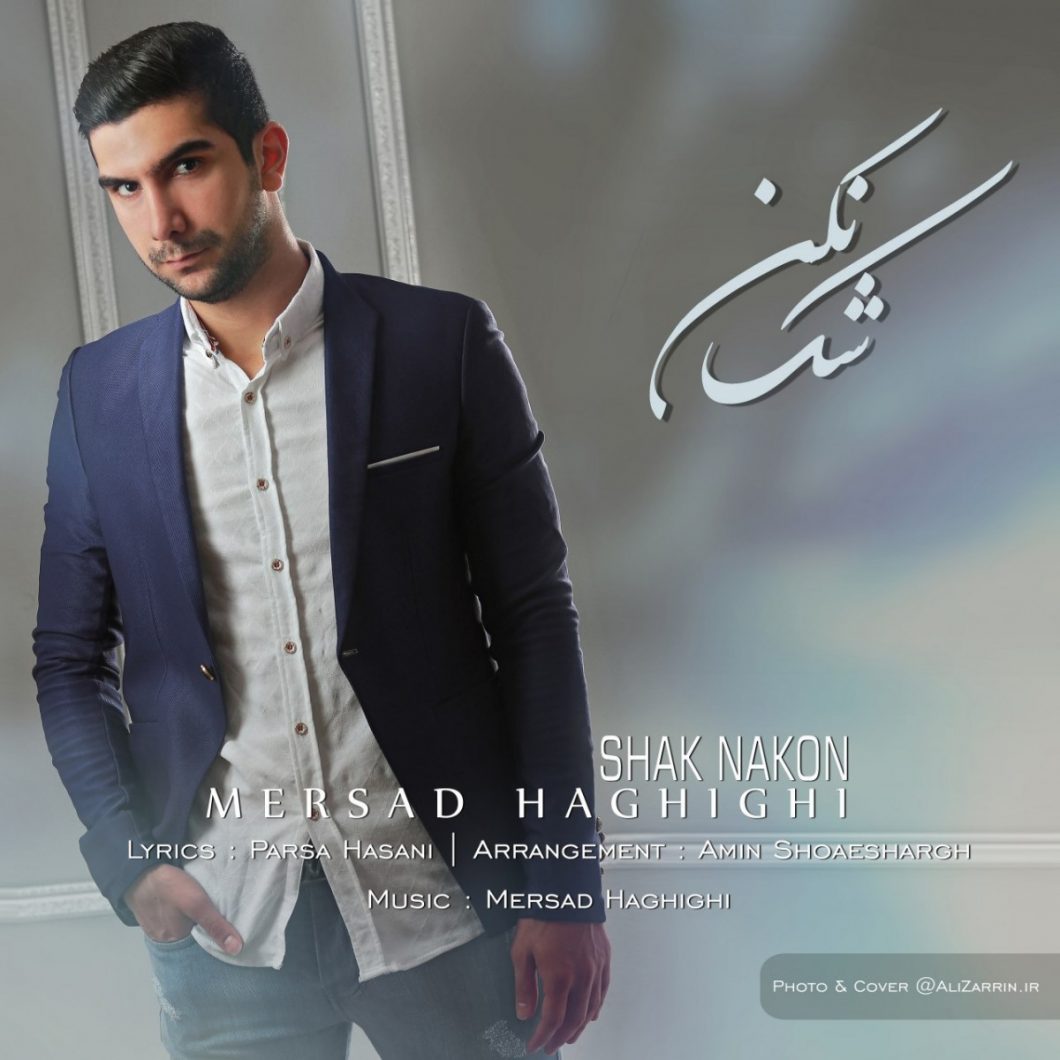 Mersad Haghighi – Shak Nakon