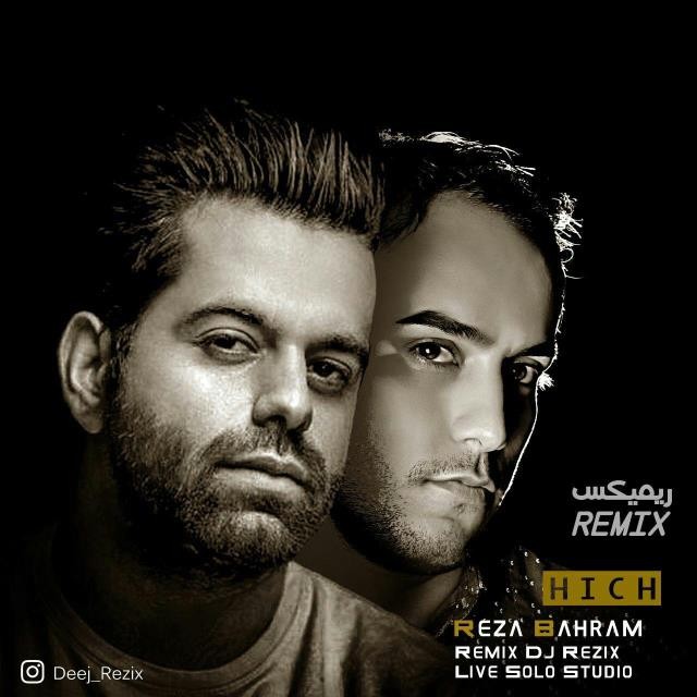 Reza Bahram – Hich (Dj Rezix Remix)