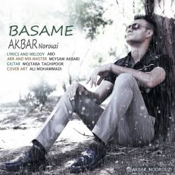 Akbar Norouzi – Basame