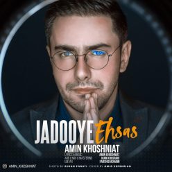 Amin Khoshniat – Jadooye Ehsas