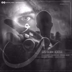 Ashkan Kara – To