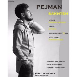 Pejman – Sakhte
