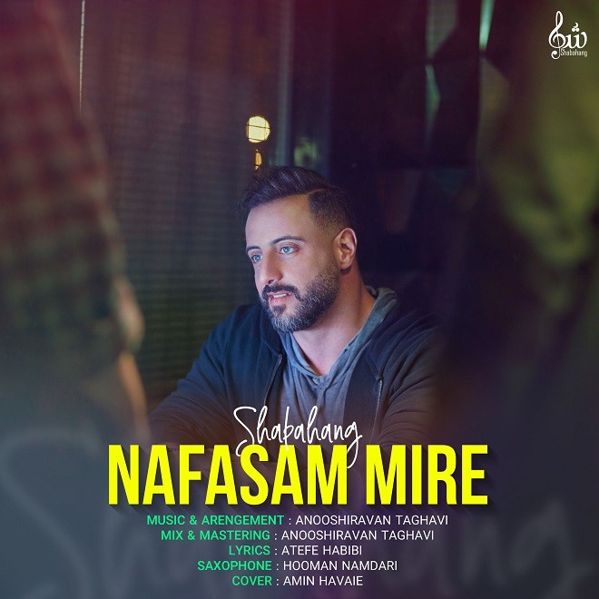 Shabahang – Nafasam Mire