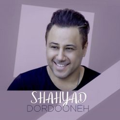 Shahyad – Dordooneh