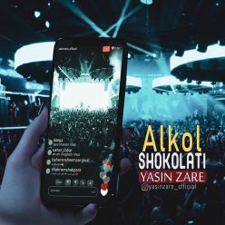 Yasin Zare – Alkol Shokolati