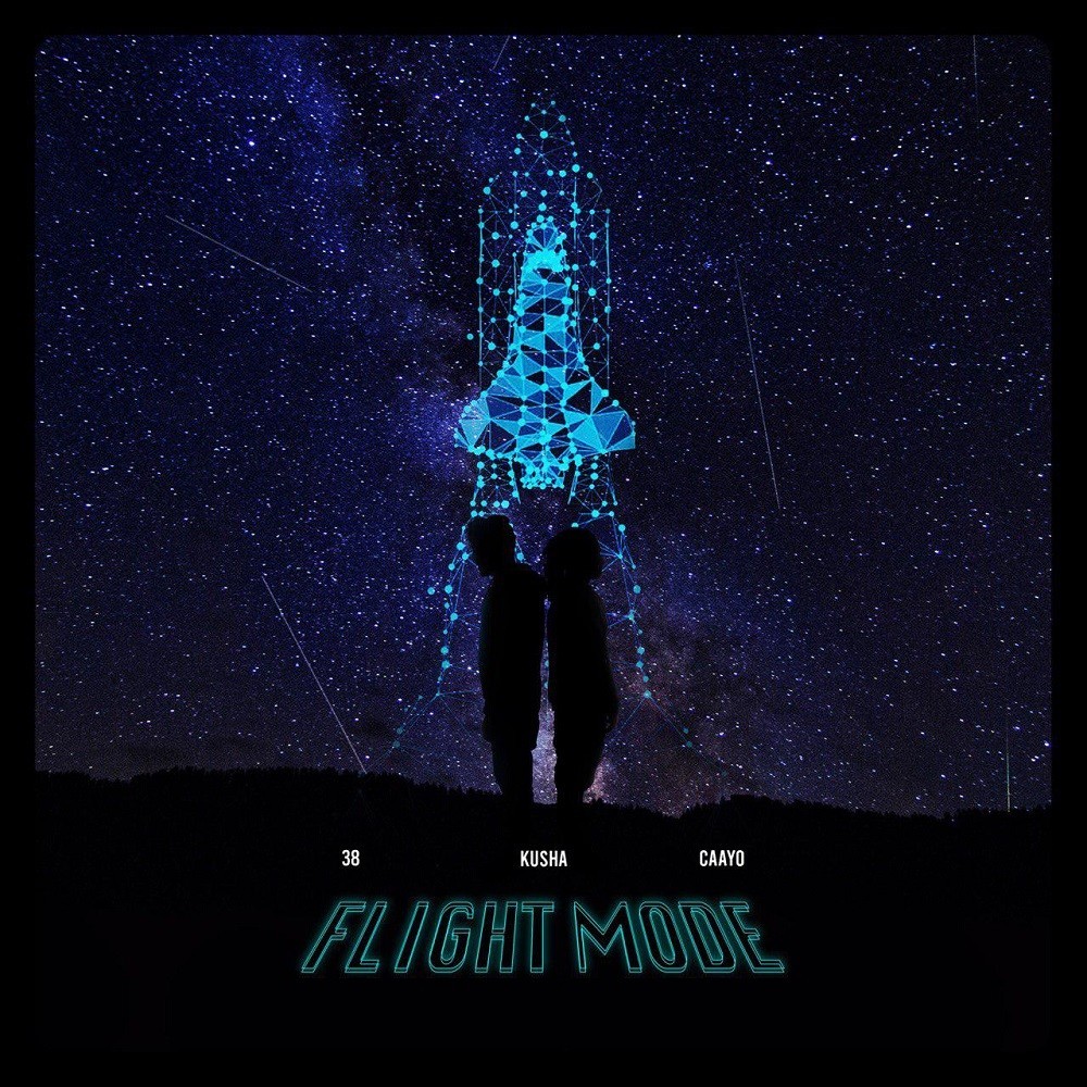 38 – Flight Mode (Ft KUSHA)