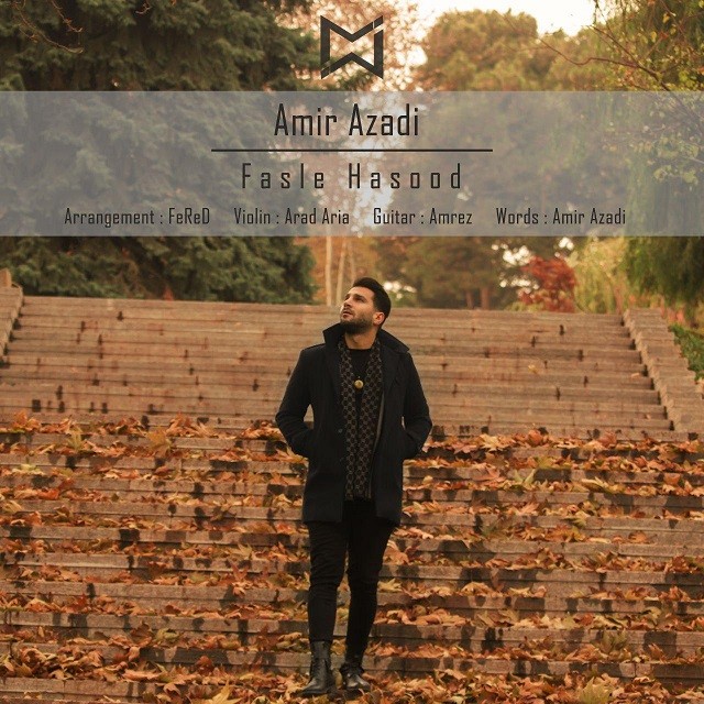 Amir Azadi – Fasle Hasood
