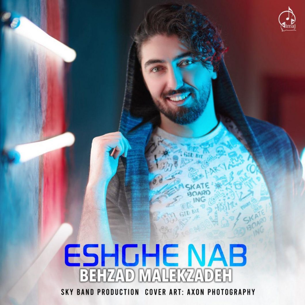 Behzad Malekzadeh – Eshghe Nab