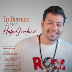 Hafez Goodarzi – To Bemon Ba Man