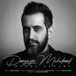 Mehdi Sayari – Donyaye Mahdood