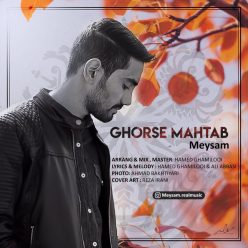 Meysam – Ghorse Mahtab