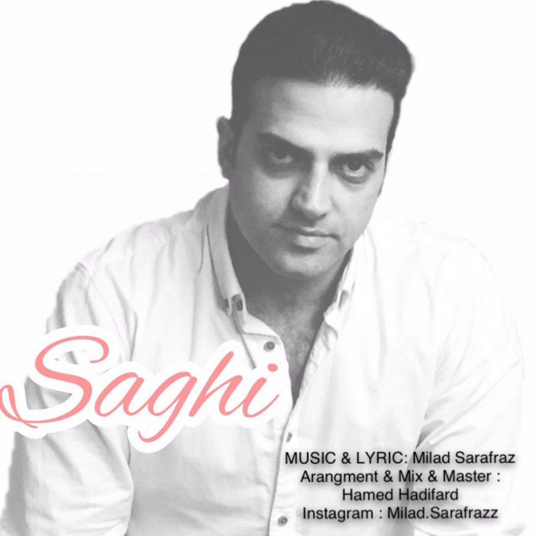 Milad Sarafraz – Saghi