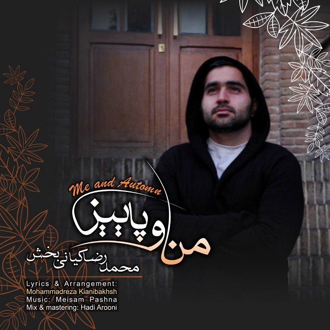 Mohammadreza Kianibakhsh – Mano Payiz