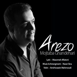 Mojtaba Ghandehari – Arezo