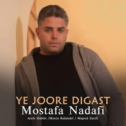 Mostafa Nadafi – Ye Joore Digast