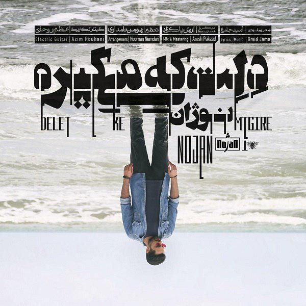 Nojan – Delet Ke Migire