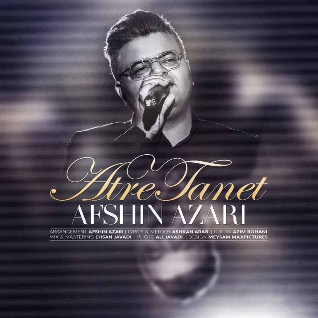 Afshin Azari – Atre Tanet