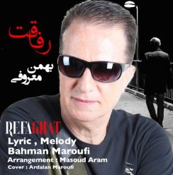 Bahman Maroufi – Refaghat