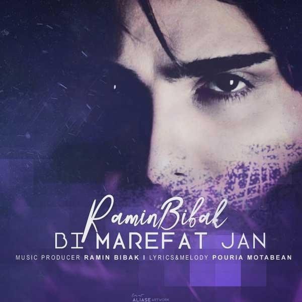 Ramin Bibak – Bi Marefat Jan