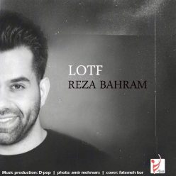 Reza Bahram – Lotf