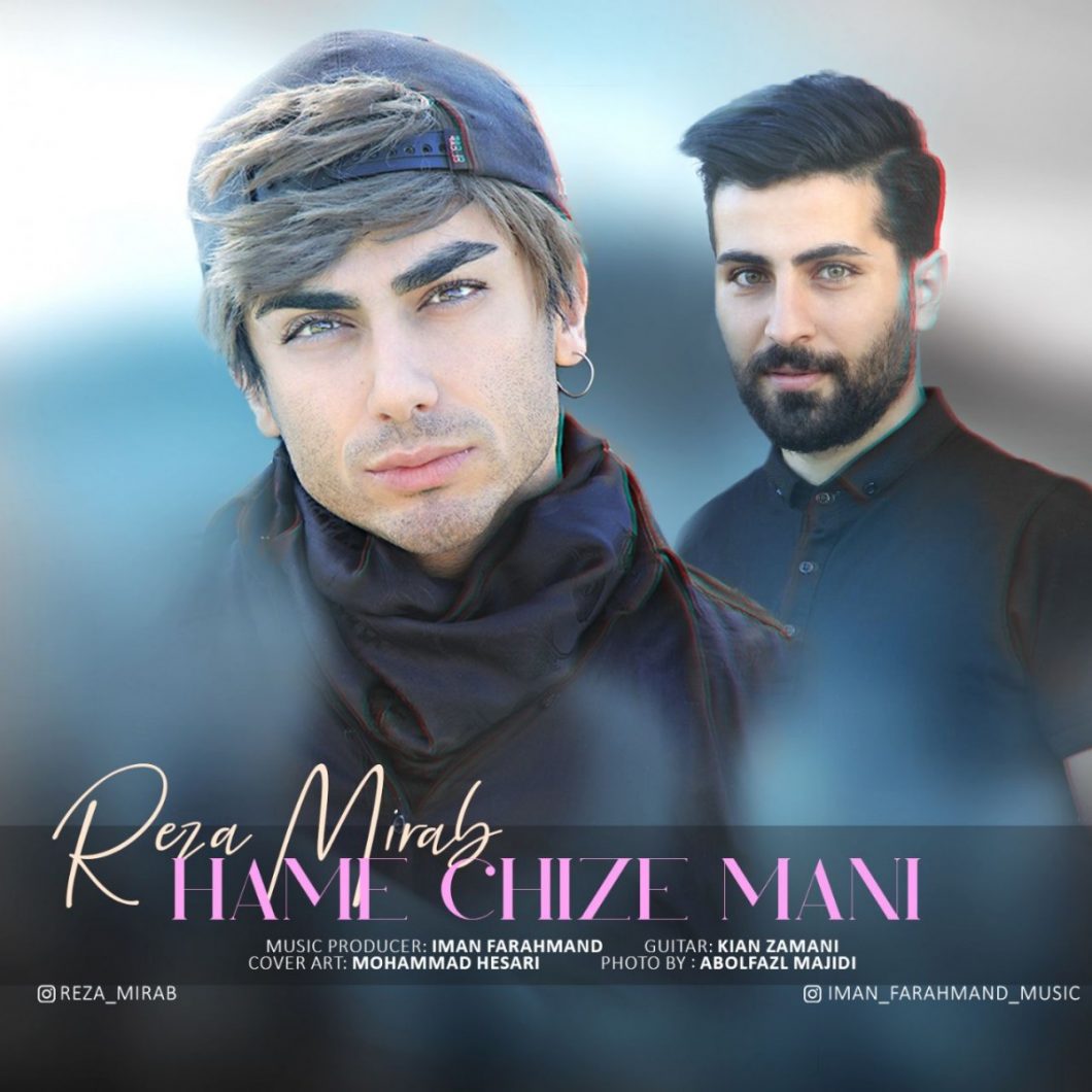 Reza Mirab – Hamechize Mani