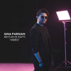 Sina Parsian – Behtar Ke Rafti