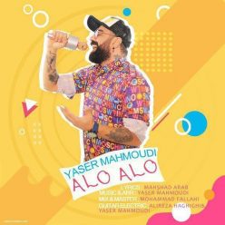 Yaser Mahmoudi – Alo Alo
