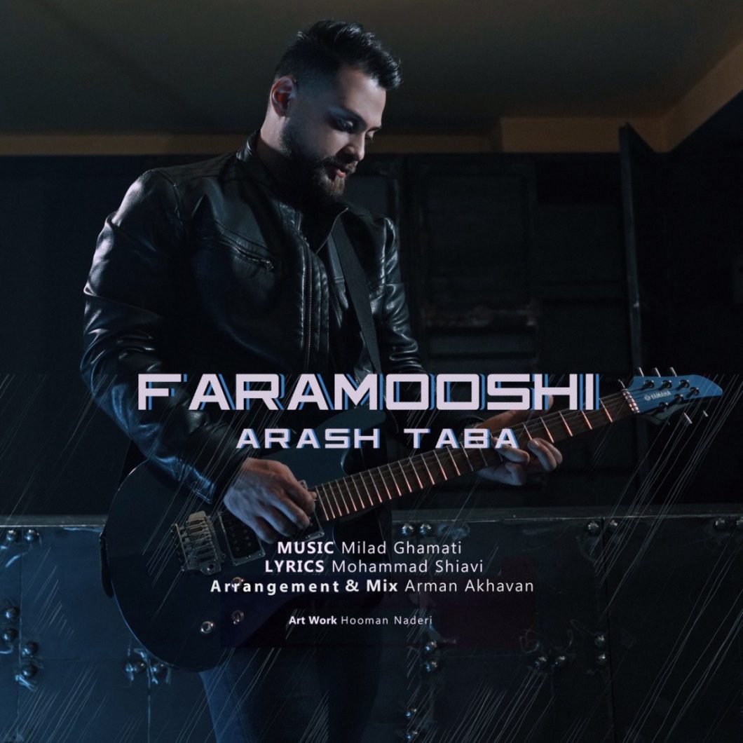 Arash Taba – Faramooshi
