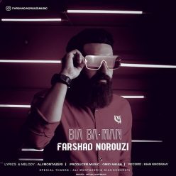 Farshad Norouzi – Bia Ba Man