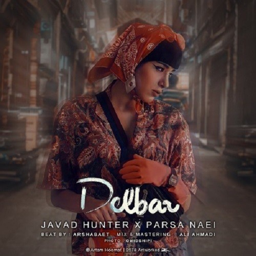 Javad Hunter & Parsa Naei – Delbar