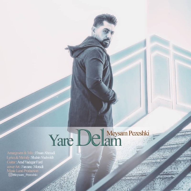 Meysam Pezeshki – Yare Delam